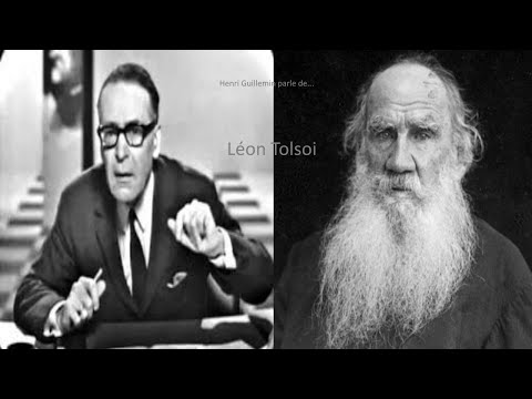 Henri Guillemin - Léon Tolstoï (Intégral)