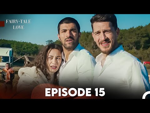 Fairy - Tale Love Episode 15 (FULL HD)