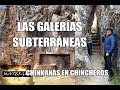 LAS CHINKANAS ENTRADAS AL MUNDO SUBTERRÁNEO DE CHINCHERO EN CUSCO // RED DE GALERÍAS SUBTERRÁNEAS