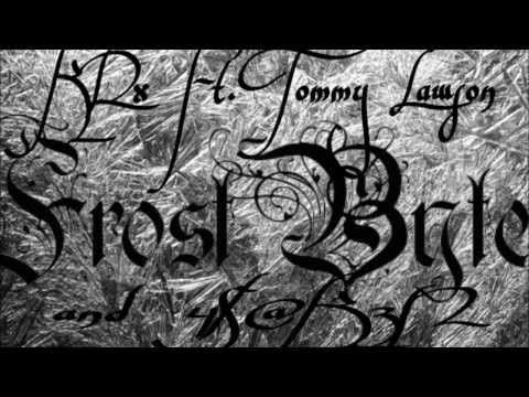 KRx Ft. Tommy Lawson & 4$@K3N - Frost Byte (Official Audio)