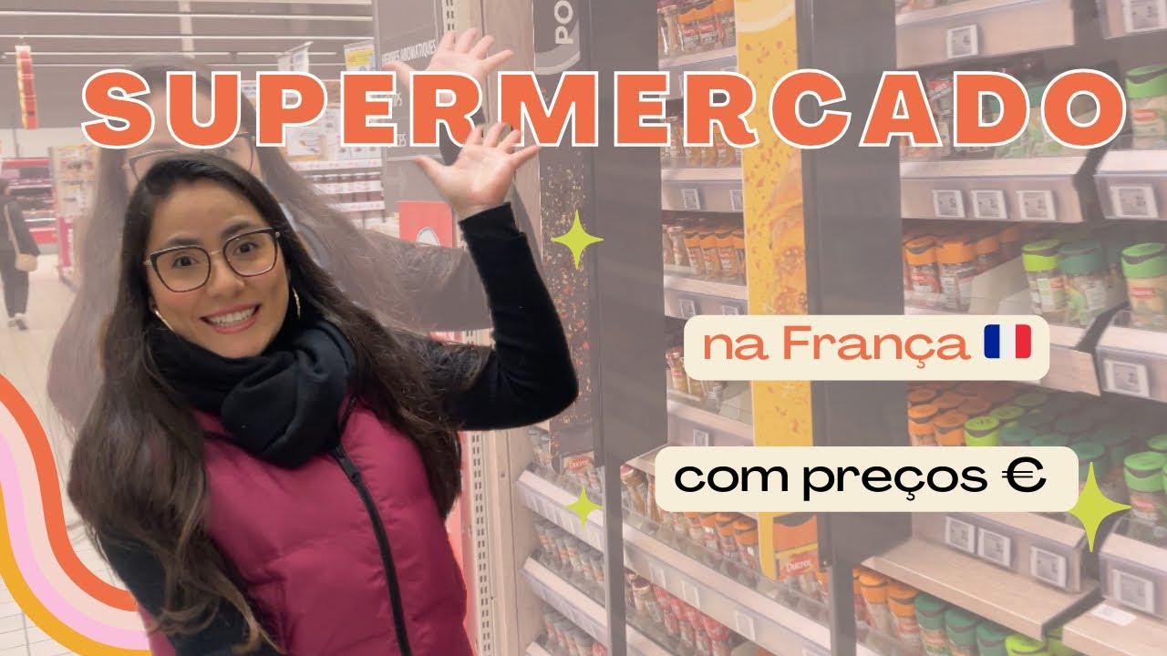 COMO É UM SUPERMERCADO NA FRANÇA! 🇫🇷 COM PREÇOS!