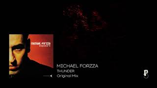 Michael Forzza - Thunder - Original Mix [Official Video]