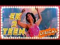 Ek Do Teen Song Lyrics Tezaab SUPERHIT Madhuri Song Tera Karu Gin Gin Ke Intezaar LYIRCAL