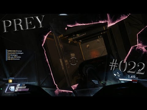 PREY #22 ~ Wo ist diese Stimmprobe ~ Let´s Play PREY