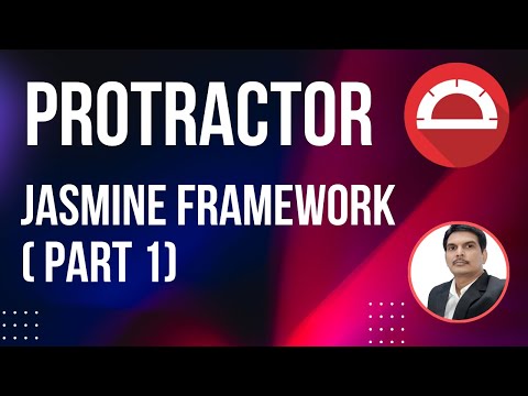 Part 1 Introduction To Protractor