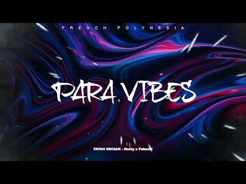 FAYAH DECkkK - [Nasty X Pokessi] 2022