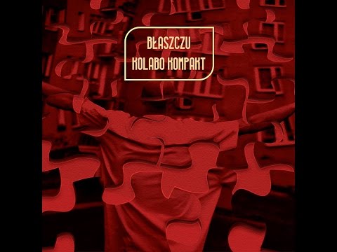 Błaszczu  "Kolabo Kompakt"  PROMO VIDEO