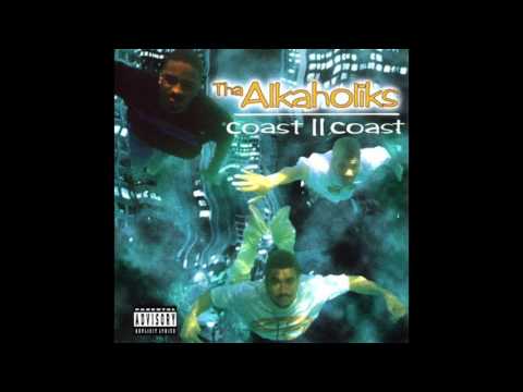 Tha Alkaholiks - Let It All Out - Coast II Coast