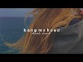 david guetta - bang my head ft. sia & fetty wap (slowed + reverb)