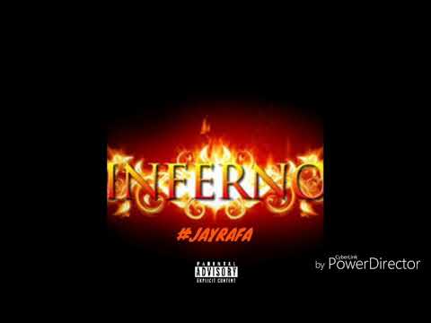 JAY RAFA-INFERNO (Prod.DG).
