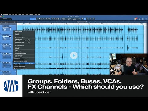 Groups, folders, buses, VCAs, FX Channels - Which should you use?
