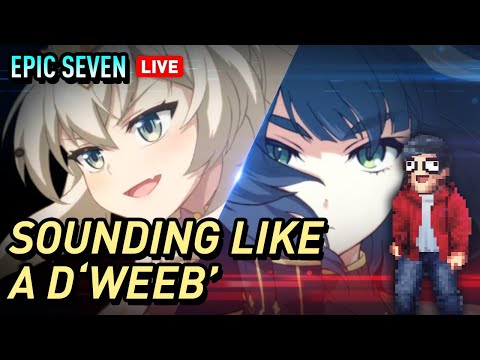 [Epic Seven] GVG | yggy vs Weebs