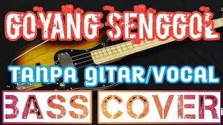 Download lagu GOYANG SENGGOL_TANPA GITAR/VOCAL_BASS COVER_BACKING TRACK mp3