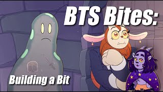 BTS Bites: Building a Bit
