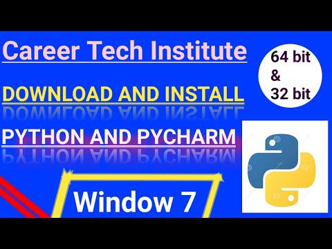 DOWNLOAD AND INSTALL PYTHON AND PYCHARM पाइथन और पायचार्म WINDOWS 7 64 BIT , AND 32 BIT FOR ALL