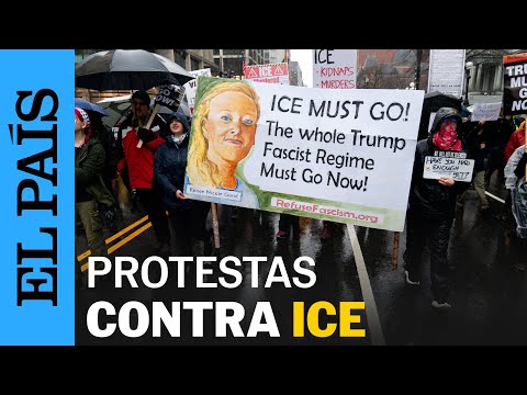 ICE | PROTESTAS en ESTADOS UNIDOS por el asesinato de Reneé Good | EL PAÍS