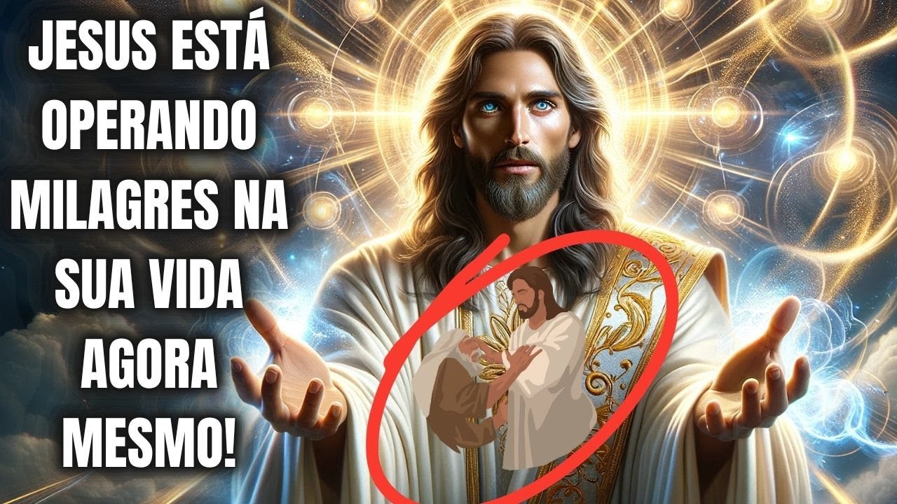 HOJE É O DIA! JESUS ESTÁ OPERANDO MILAGRES NA SUA VIDA AGORA MESMO!