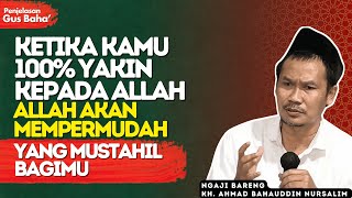 Download lagu Gus Baha's Explanation: When You Believe 100% in Allah, Allah Will Make Your Problems Easier mp3