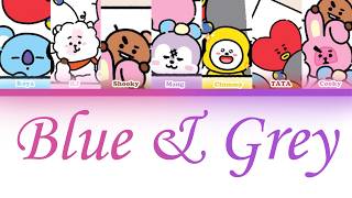 Download lagu blue & grey • bt21 version • color coded lyrics mp3