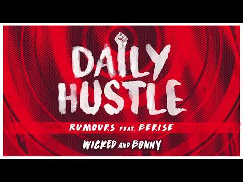 Wicked and Bonny feat. Berise - Rumours