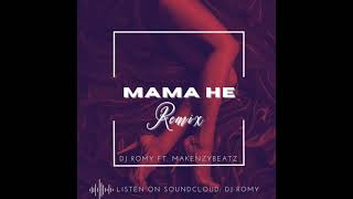 Mama He Kompa remix - DJ Romy Ft. Makenzybeatz