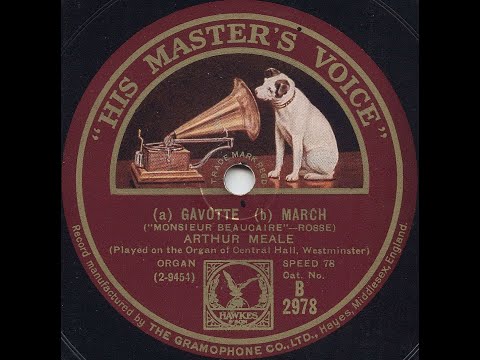 Gavotte-March (from Monsieur Beaucaire) F. Rosse, Arthur Meale Central Hall London (78 rpm, 1928)