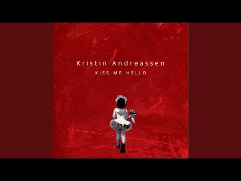 Kiss Me Hello