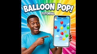 Make a Balloon Pop Game (No Code!) | MIT App Investor Step-by-Step Tutorial for Beginners Part 2