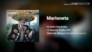 Marioneta - Vicente Fernández (Lyrics)