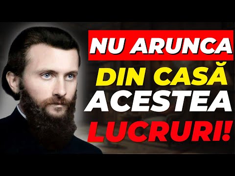 Ce Nu Trebuie Să Arunci Din Casă: Greșeala Care Alungă Harul! Înțelepciunea lui Arsenie Boca