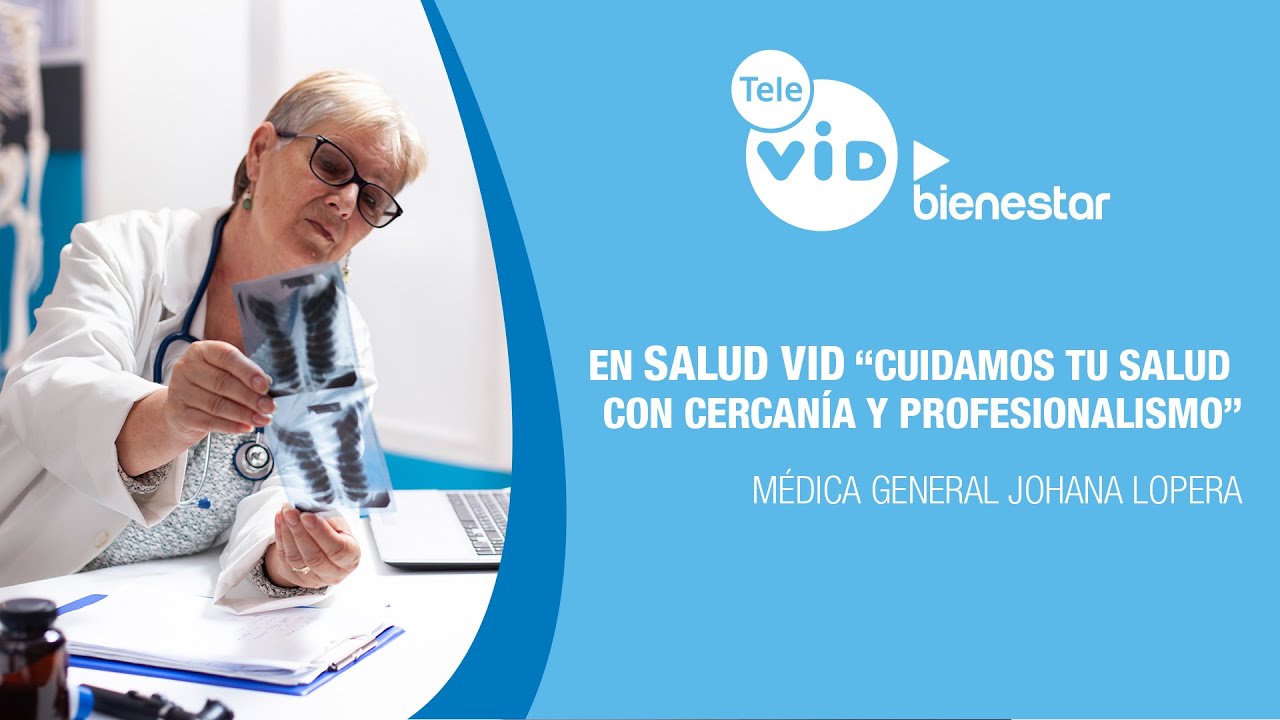 🏥💉En Salud VID “Cuidamos tu salud con cercanía y profesionalismo”, Salud VID | Tele VID ▶️ Bienestar