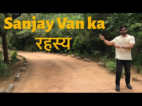 Sanjay Van Delhi | Sanjay Van ka रहस्य | Haunted Forest of Delhi