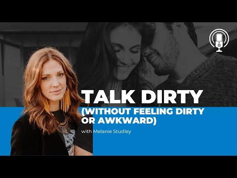 How to Dirty Talk: Tips and Examples for Every Comfort Level - Get Your Marriage On!->