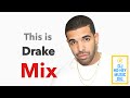 Drake Best Hits Mix