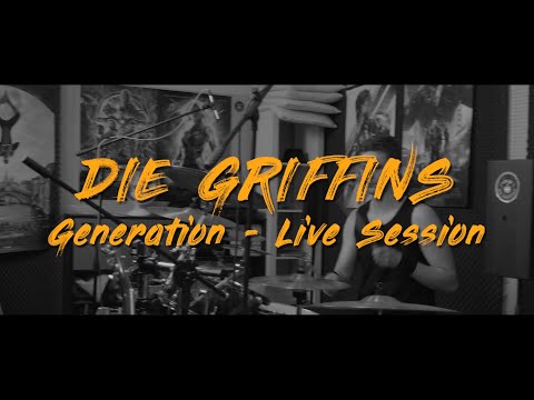 Die Griffins - Generation (Live Session)