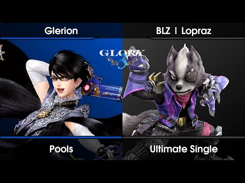 GLORY 3 - Pools - Glerion (Bayonetta) Vs. BLZ | Lopraz (Wolf,Robin) SSBU Ultimate Tournament