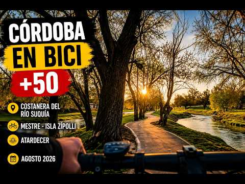 Córdoba en bici +50 Agosto 2026 Costanera rio Primero Suquia, Mestre, Isla Zipolli, atardecer