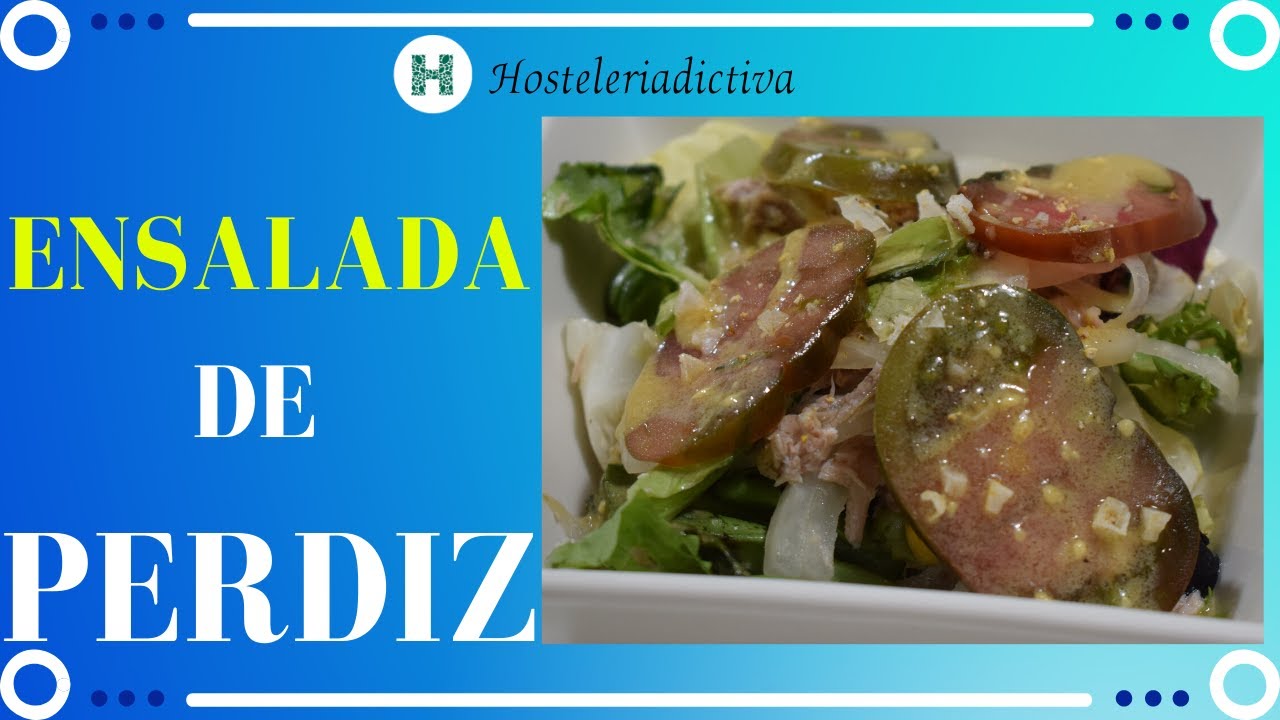 🥗ENSALADA DE PERDIZ 🦃[RECETA][EXPLICADO✅][Curso de Cocina]👩‍🍳
