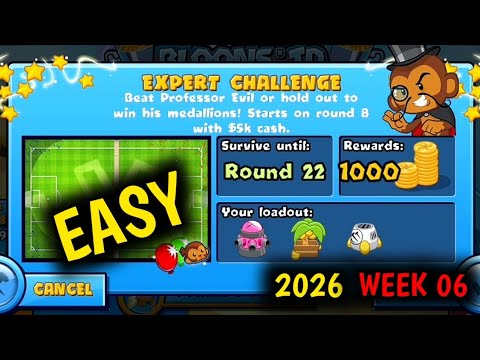 New Professor Evil Expert Challenge Week 06 Round 22 Easy BTD BATTLES... 🐵