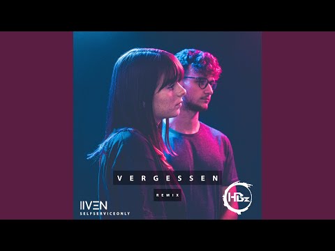 Vergessen (HBz Remix)