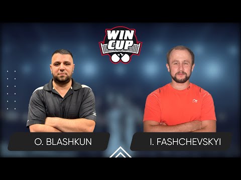 13:00 Oleksandr Blashkun - Ivan Fashchevskyi 24.09.2024 WINCUP Advanced. TABLE 1