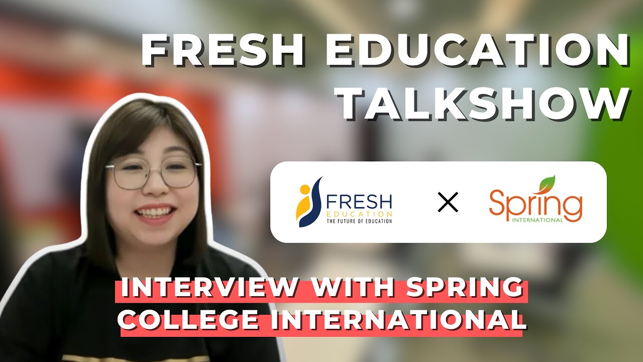 Exploring Spring College International SCI Singapore | Fresh Education Talkshow ft. Michaela Tan