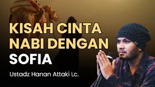 Download lagu BIKIN BAPER‼️ Kisah Cinta Nabi dengan Sofia (Istri Nabi Muhammad SAW) | Ustadz Hanan Attaki Terbaru mp3 Download lagu BIKIN BAPER‼️ Kisah Cinta Nabi dengan Sofia (Istri Nabi Muhammad SAW) | Ustadz Hanan Attaki Terbaru mp3