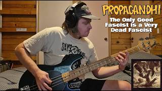 Propagandhi - The Only Good Fascist is a Very Dead Fascist
