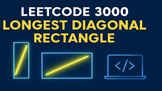 YouTube video 'Maximum Area of Longest Diagonal Rectangle | Leetcode 3000'