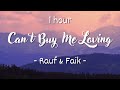 1 HOUR Lyrics Rauf Faik Can T Buy Me Loving La La La