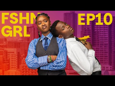 FSHN GRL - Episode 10