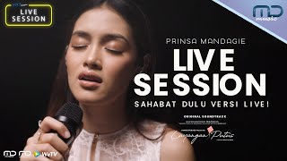 Download lagu Prinsa Mandagie - Sahabat Dulu (MD Music Live Session) | OST. Layangan Putus mp3