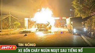 Công an tỉnh Hưng Yên thông tin 'nóng' về vụ cháy xe bồn | ANTV