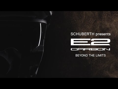 SCHUBERTH E2 CARBON | BEYOND THE LIMITS